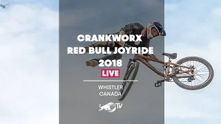 Red Bull Joyride is Back LIVE from Whistler, Canada. | Crankworx MTB Slopestyle 2018