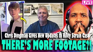 THERE'S MORE FOOTAGE?! Chris Dingman Gives New Update In Riley Strain Case
