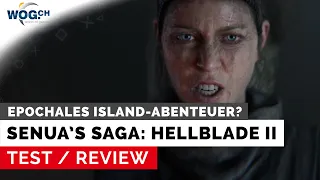 Senua's Saga: Hellblade II - Test: Epochales Island-Abenteuer?