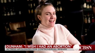 Lena Dunham apologizes for controversial abortion remark