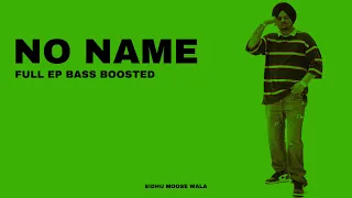 NO NAME FULL EP (BASS BOOSTED) Sidhu Moose Wala