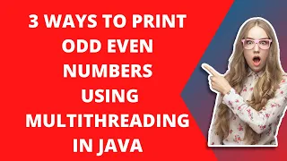 Java MultiThreading Mastery: Print Odd Even Numbers Faster with These Revealed Techniques