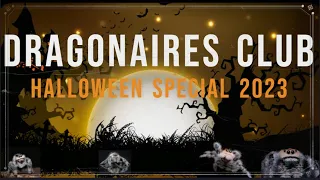 Dragonaires Club Halloween Special