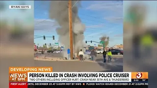 Person killed in fiery crash involving Phoenix police SUV