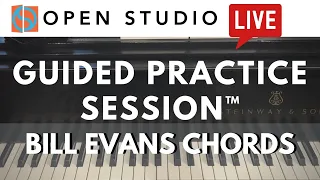 Bill Evans Chords: Part 2 - Guided Practice Session™ with Adam Maness