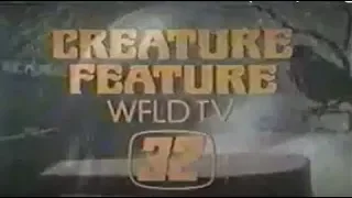 WFLD Channel 32 - Creature Feature (Excerpt of Open, 1979?)