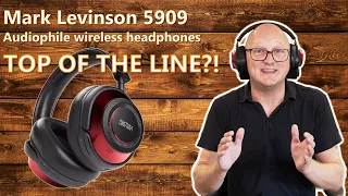 Mark Levinson 5909 | Top of the line Bluetooth headphones?!