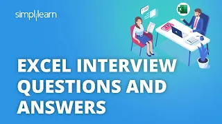 Excel Interview Questions And Answers | Top Excel Questions Asked In Interviews | Simplilearn