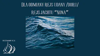 DORU: jacht "Nona". Odcinek 20