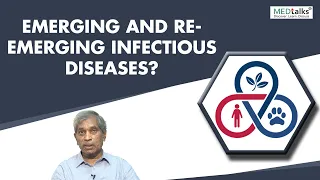 Dr Shiv Lal - Emerging and re-emerging infectious diseases?