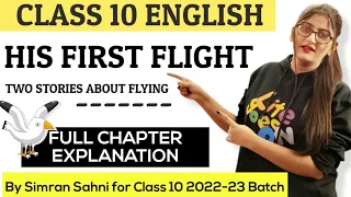 His first flight|His first flight class 10|Two stories about flying class 10|Class 10 English