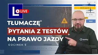 Tłumaczę pytania z testów na prawo jazdy - odc. 5.