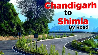 Chandigarh To SHIMLA By Road | Chandigarh To Shimla Road Trip /  Chandigarh To Shimla by Car/ SHIMLA