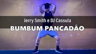 Bumbum pancadão - Jerry Smith e Dj Cassula COREOGRAFIA Pabinho