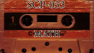 SCP-033 Explained | MATH | Class: Euclid | SCP Foundation Declassified #scpexplained