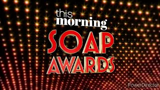 This Morning Soap Awards 2024 - Part 1/2