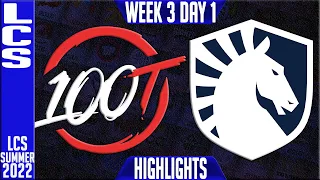 100 vs TL Highlights | LCS Summer 2022 W3D1 | 100 Thieves vs Team Liquid