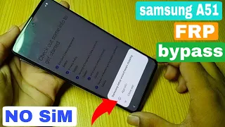 Samsung A51 FRP Bypass Without PC | New Method