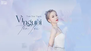 [VIETSUB] Vì người tồn tại (OST Tây Hành Ký) - Trần Trác Tuyền | 因你存在 - 陈卓璇