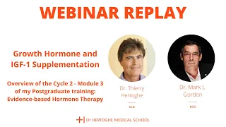 REPLAY - Webinar - Growth Hormone and IGF-1 Supplementation