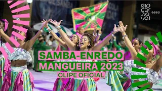 MANGUEIRA Carnaval 2023 - Sambas de Enredo - Clipe Oficial