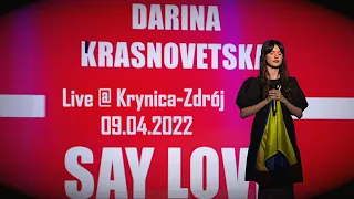 Даріна Красновецька - Say Love (наживо @ Криниця-Здруй, 09.04.2022)