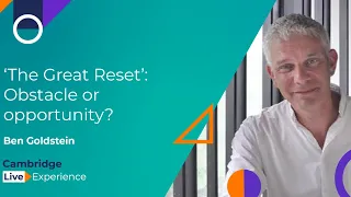 Ben Goldstein - "The Great Reset'': Obstacle or opportunity?