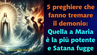 5 preghiere che fanno tremare il demonio: Quella a Maria è la più potente e Satana fugge