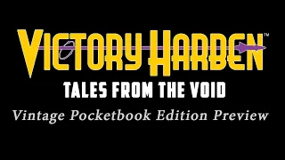 Victory Harben: Tales from the Void Vintage Pocketbook Edition Preview