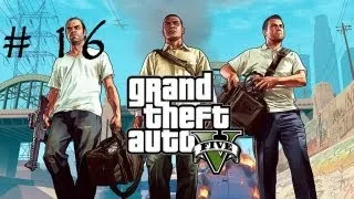 Grand Theft Auto 5 [HD] Walkthrough/ Playthrough part 16 (No Commentary)