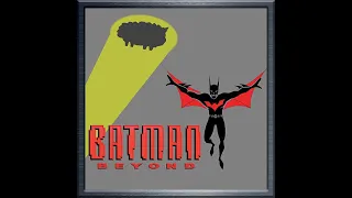 Ep 138 | Batman Beyond: "Eyewitness"