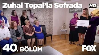 Zuhal Topal'la Sofrada 40. Bölüm