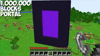 Never BUILD A PORTAL FROM 1,000,000 BLOCKS in Minecraft ! INCREDIBLY HUGE PORTAL !