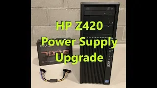 HP Z420 Workstation Power Supply Upgrade and Replacement