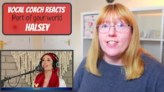 Musical Theatre Coach Reacts to Halsey 'Part of your world' The Disney Family Singalong Volume II