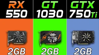 RX 550 Vs. GT 1030 Vs. GTX 750 Ti | New Games Benchmarks in 2021