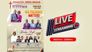 Evangelical Church Mbabane - His Presence Matters