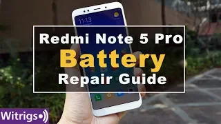 Redmi Note 5 Pro Battery Repair Guide | Replacement