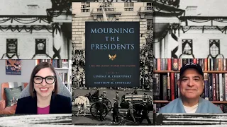 Lindsay M. Chervinsky - Mourning the Presidents: Loss and Legacy in American Culture