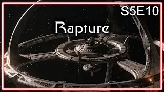 Star Trek Deep Space Nine Ruminations S5E10: Rapture