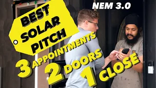 BEST SOLAR PITCH WITH NEM 3: FIX YOUR SOLAR PITCH: 3 APPOINTMENTS 2 DOORS & 1 CLOSE: CALIFORNIA 2023