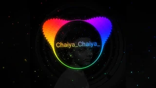 Chaiya Chaiya | Dj Remix Song  By | Dj Naveen