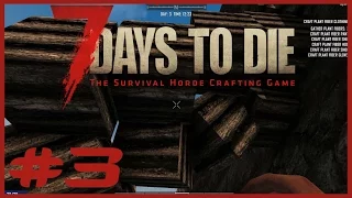 Data Play's - 7 Days to Die #3 - Structural Integrity!