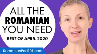 Your Monthly Dose of Romanian - Best of April 2020