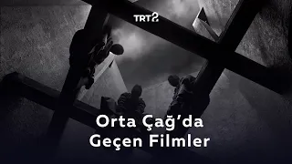 Orta Çağ'da Geçen Filmler | Sinema+