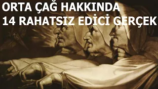 Orta Çağ Hakkında 14 Rahatsız Edici Gerçek