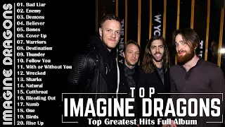 Imagine Dragons Greatest Hits Collection 2022 | The Best Songs Of Imagine Dragons 2022 Full Album