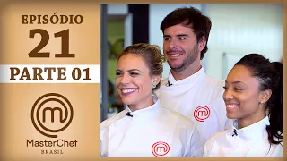 MASTERCHEF BRASIL (25/07/2017) | PARTE 1 | EP 21 | TEMP 04