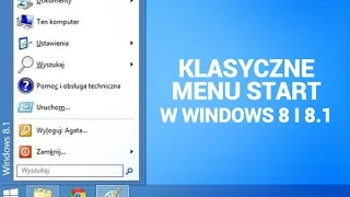 Klasyczne Menu Start w Windows 8 i 8.1