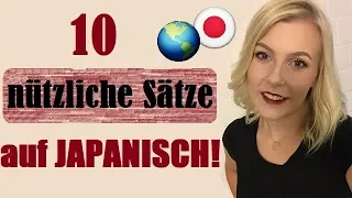 10 nützliche SÄTZE AUF JAPANISCH für eure Japanreise! | MissLeuders